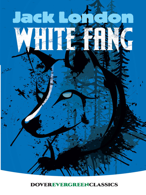 Title details for White Fang by Jack London - Available